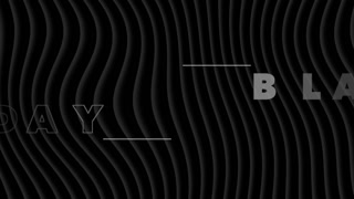 Animation intro text Black Friday on black fashion and minimalism background with waves. Elegant and luxury dynamic style for business and corporate template